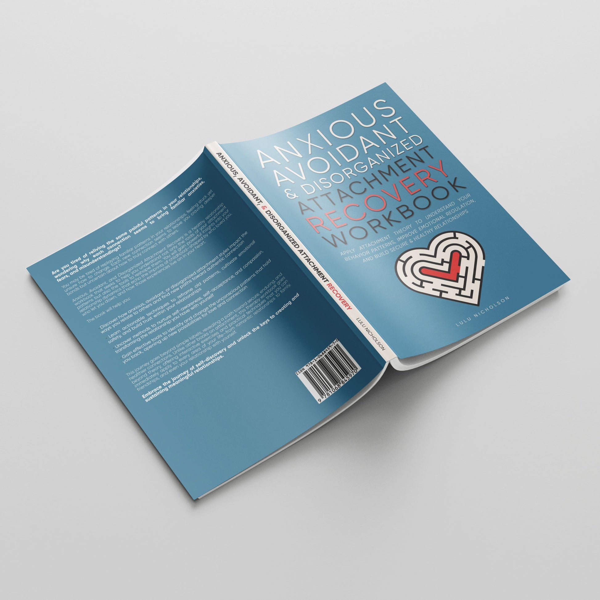 Front and back cover of “Anxious, Avoidant & Disorganized Attachment Recovery Workbook” by Lulu Nicholson — a relationship self-help book for healing attachment wounds