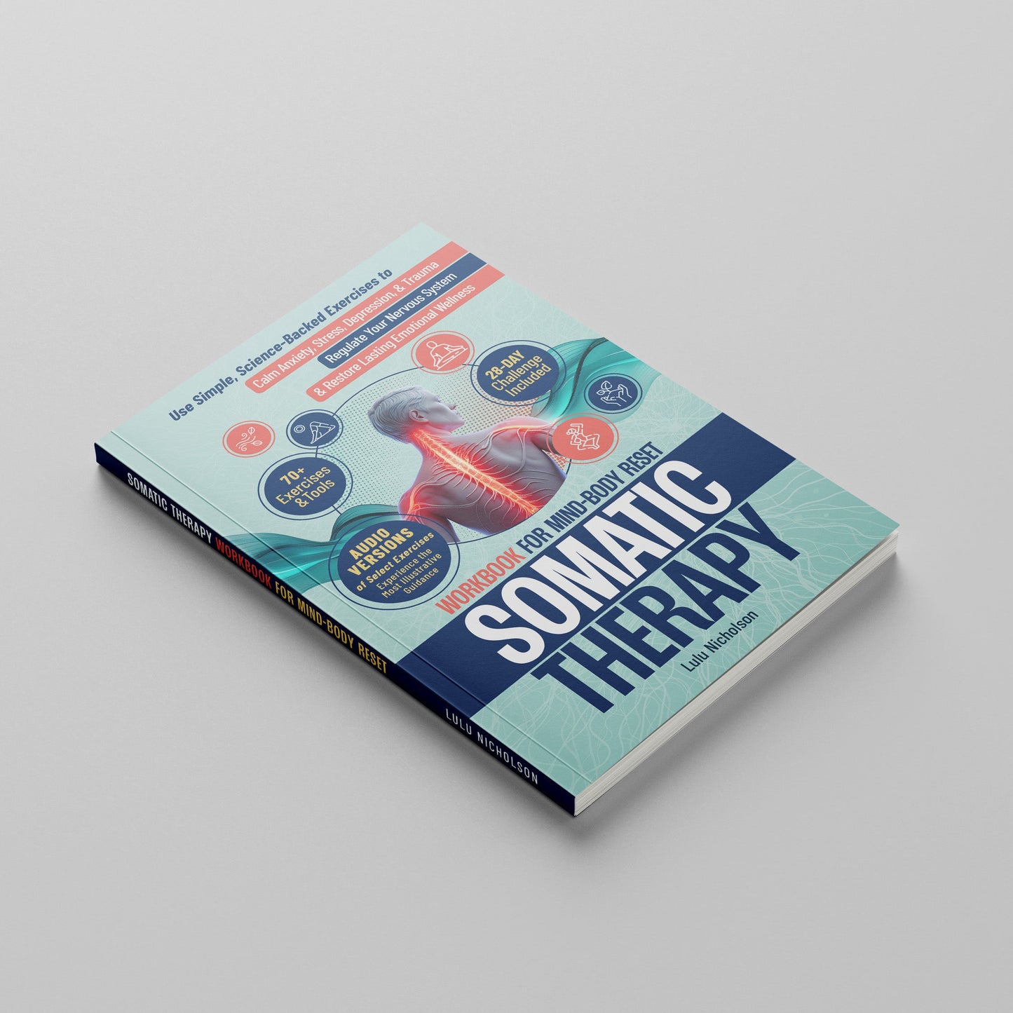 Somatic Therapy Workbook for Mind-Body Reset