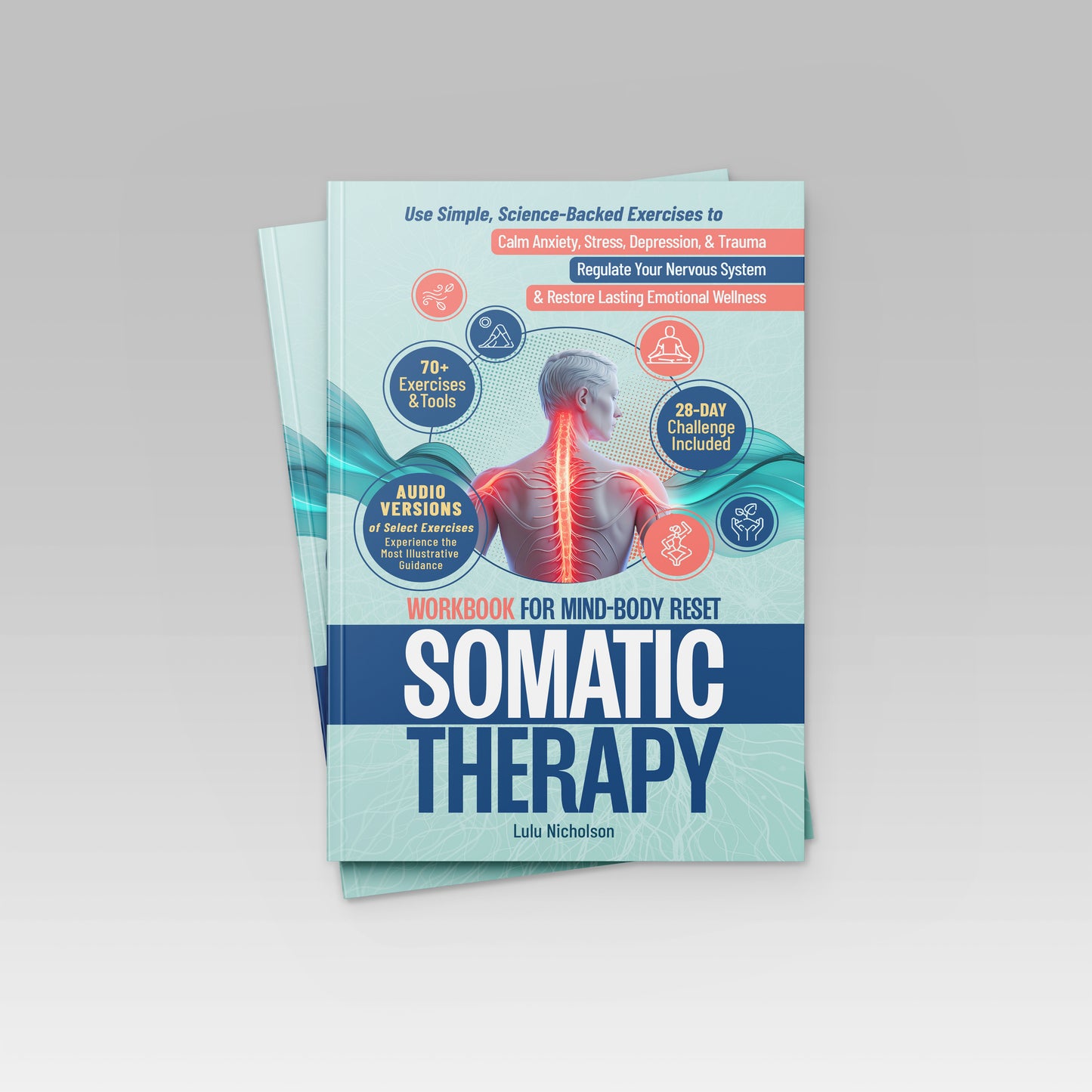 Somatic Therapy Workbook for Mind-Body Reset
