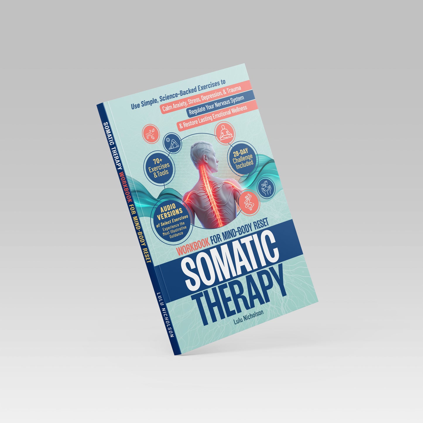 Somatic Therapy Workbook for Mind-Body Reset
